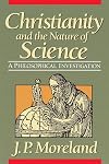 Christianity and the Nature of Science: A Philosophical Investigation