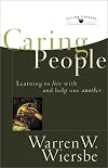 Caring People: Learning to Live With and Help One Another (Living Lessons from God's Word)