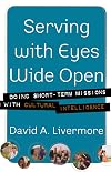 Serving with Eyes Wide Open: Doing Short-Term Missions with Cultural Intelligence