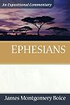Ephesians: An Expositional Commentary