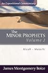 The Minor Prophets: An Expositional Commentary Vol 2