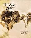 He Was One of Us: The Life of Jesus of Nazareth