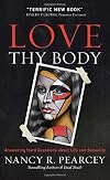 Love Thy Body