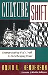 Culture Shift: Communicating God's Truth to Our Changing World
