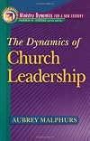 Dynamics of Church Leadership, The (Ministry Dynamics for a New Century)