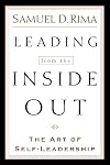 Leading from the Inside Out: The Art of Self-Leadership