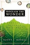 Proclaim the Wonder: Engaging Science on Sunday