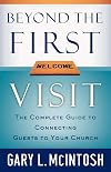 Beyond the First Visit: The Complete Guide to Connecting Guests to Your Church