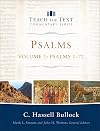 Psalms: Psalms 1-72 (Teach the Text Commentary Series)