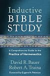 Inductive Bible Study: A Comprehensive Guide to the Practice of Hermeneutics