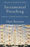Sacramental Preaching: Sermons on the Hidden Presence of Christ