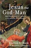 Jesus the God-Man: The Unity and Diversity of the Gospel Portrayals