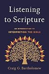 Listening to Scripture: An Introduction to Interpreting the Bible