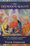 The Orthodox Reality: Culture, Theology, and Ethics in the Modern World