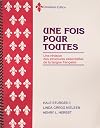 Une Fois Pour Toutes: Une Revision Des Structures Essentielles De La Langue Francaise