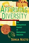 Affirming Diversity: The Sociopolitical Context of Multicultural Education