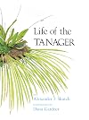 Life of the Tanager