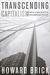 Transcending Capitalism: Visions of a New Society in Modern American Thought