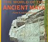 The World of the Ancient Maya