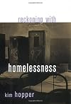 Reckoning With Homelessness