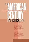 The American Century in Europe