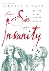 From Sin to Insanity: Suicide in Early Modern Europe