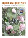 Armored Scale Insect Pests of Trees and Shrubs (Hemiptera: Diaspididae) (Comstock Book)