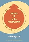 Moving Up in the New Economy: Career Ladders for U.S. Workers