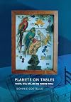Planets on Tables: Poetry, Still Life, and the Turning World