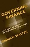 Governing Finance: East Asia's Adoption of International Standards