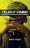 Fields of Combat: Understanding PTSD among Veterans of Iraq and Afghanistan (The Culture and Politics of Health Care Work)
