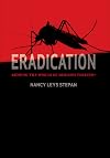 Eradication: Ridding the World of Diseases Forever?