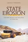 State Erosion: Unlootable Resources and Unruly Elites in Central Asia