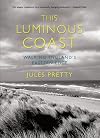 This luminous coast : walking England's eastern edge