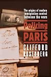 Policing Paris: The Origins of Modern Immigration Control between the Wars