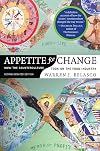 Appetite for Change: How the Counterculture Took on the Food Industry