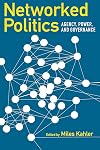 Networked Politics: Agency, Power, and Governance