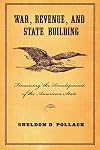 War, Revenue, and State Building: Financing the Development of the American State