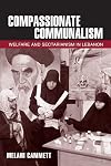Compassionate Communalism: Welfare and Sectarianism in Lebanon