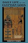 The every day life of the Egyptian Gods
