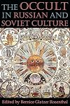 The Occult in Russian and Soviet Culture