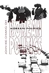 Korean Politics: The Quest for Democratization and Economic Development (Cornell Paperbacks)