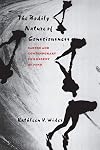The Bodily Nature of Consciousness: Sartre and Contemporary Philosophy of Mind