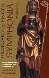 Symphonia: A Critical Edition of the "Symphonia Armonie Celestium Revelationum" (Symphony of the Harmony of Celestial Revelations)
