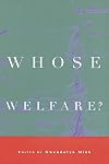 Whose Welfare?