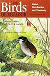 The Birds of Ecuador, Vol. 1: Status, Distribution, and Taxonomy