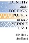 Identity and Foreign Policy in the Middle East