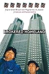 Brokered Homeland: Japanese Brazilian Migrants in Japan