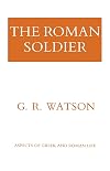 The Roman Soldier
