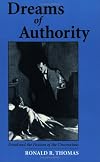 Dreams of Authority: Freud and the Fictions of the Unconscious